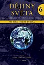 Dějiny světa 6 - Globalizace od roku 1880 do dneška