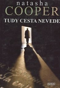 Tudy cesta nevede