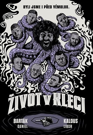 Život v kleci - Byli jsme i před Vémolou