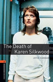 Oxford Bookworms Library 2 Death of Karen Silkwood (New Edition)