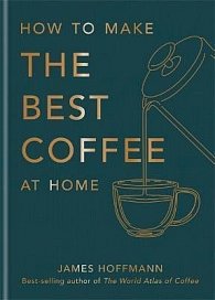 How to make the best coffee at home