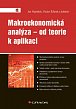 Makroekonomická analýza – od teorie k aplikaci