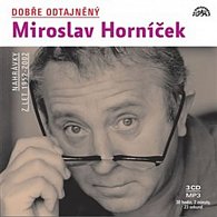 Dobře odtajněný Miroslav Horníček - 3 CD mp3