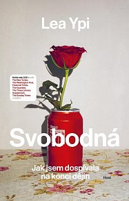 Svobodná - Jak jsem dospívala na konci dějin