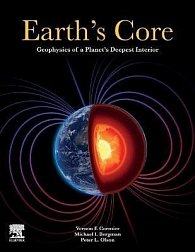 Earth´s Core : Geophysics of a Planet´s Deepest Interior