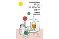 Proč se klepou řízky - Chemie v kuchyni