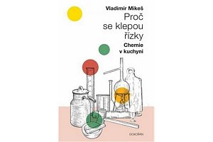 Proč se klepou řízky - Chemie v kuchyni