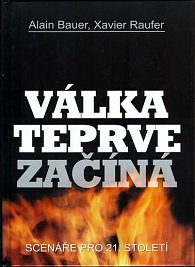 Válka teprve začíná - Scénář pro 21. století