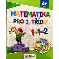 Matematika pro 1. třídu - Zábavná cvičebnice 6+