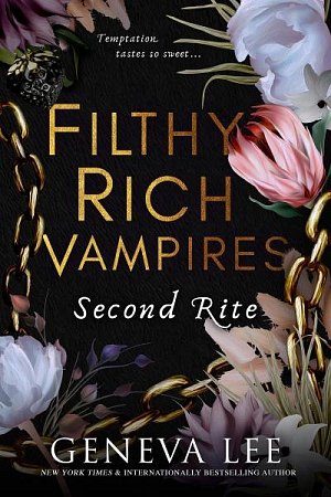 Filthy Rich Vampires 2: Second Rite