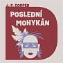 Poslední Mohykán - CDmp3 (Čte Jiří Schwarz)