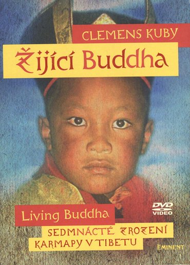 Náhled Žijící Buddha / Living Buddha - Sedmnácté zrození Karmapy v Tibetu - DVD