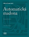 Automatická madona - Antologie Skupiny Ra