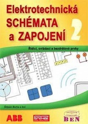 Elektrotechnická schémata a zapojení 2 - Řídicí, ovládací a bezdrátové prvky