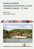 Lexikon symbolů vodosportovních klubů a svazů v českých zemích 2. část