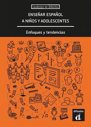 Ensenar espanol a ninos y adolescentes - Enfoques y tendencias