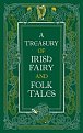 A Treasury of Irish Fairy and Folk Tales (Barnes & Noble Leatherbound Classic Collection)