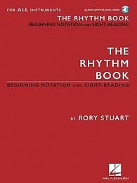 The Rhythm Book : Beginning Notation And Sight-Reading For All Instruments