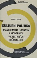 Kulturní politika - Management, hodnota a modernita