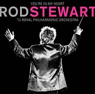 You´re In My Heart: Rod Steward With The Royal Philharmonic Orchestra - 2 CD