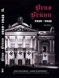 Brno-Brünn 1939-1945 - Roky nesvobody II. / Jahr in unfreiheit II. (ČJ, NJ)
