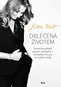 Oblečená životem - Skutečný příběh módní návrhářky – držitelky Oscara ve světě módy