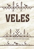 Veles - Slovanské božstvo ve srovnávací perspektivě