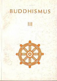 Buddhismus III.
