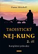 Taoistický NEJ-KUNG 2.díl - Kompletní průvodce