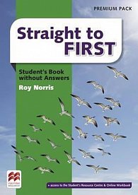 Straight to First: Student´s Book Premium Pack without Key