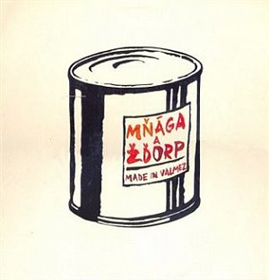 Mňága & Žďorp: Made in Valmez - LP