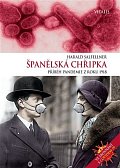 Španělská chřipka - Příběh pandemie z roku 1918, 2.  vydání