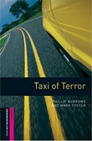 Oxford Bookworms Library Starter Taxi of Terror (New Edition)