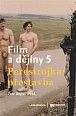 Film a dějiny 5 - Perestrojka/Přestavba