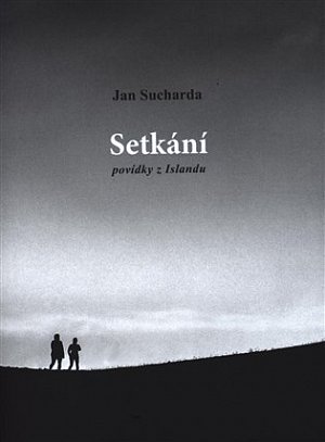 Setkání - Povídky z Islandu