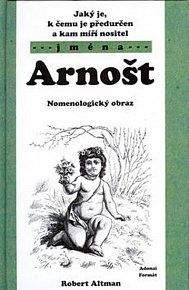 Arnošt - Nomenologický obraz
