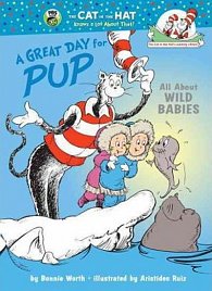 A Great Day for Pup: All About Wild Babies