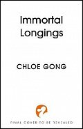 Immortal Longings: The #1 Sunday Times Bestseller