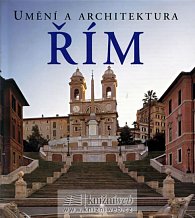 Umění a architektura - Řím