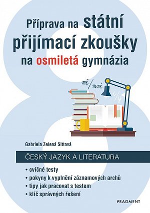 Příprava na státní přijímací zkoušky na osmiletá gymnázia - Český jazyk, 1.  vydání