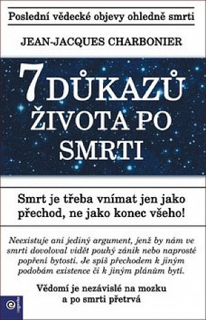 7 důkazů života po smrti