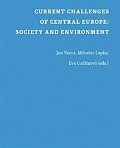 Current Challenges of Central Europe: Society and Environment