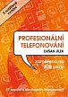 Profesionální telefonování - 57 kapitol o obchodním telefonování
