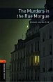 Oxford Bookworms Library 2 The Murders in the Rue Morgue (New Edition)