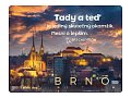 Magnet na lednici Brno "Tady a teď je jediný skutečný okamžik. Nesni o lepším"