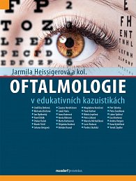 Oftalmologie v edukativních kazuistikách