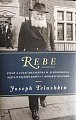 Rebe - Život a učení Menachema M. Schneersona, nejvlivnějšího rabína v moderní historii