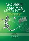 Moderní analýza biologických dat 3. díl - Nelineární modely v prostředí R, 1.  vydání