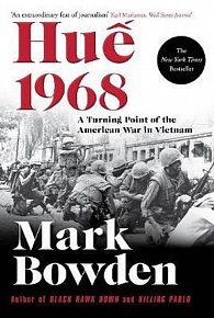 Hue 1968 : A Turning Point of the American War in Vietnam