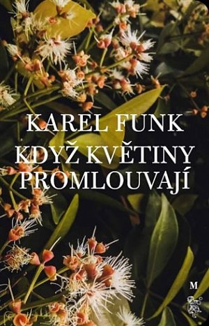 Když květiny promlouvají